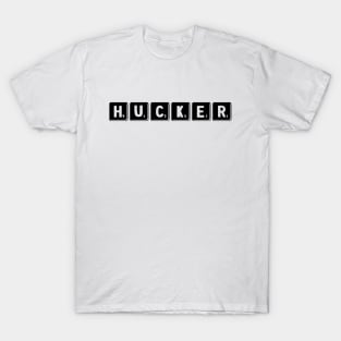 HUCKER SCRABBLE T-Shirt